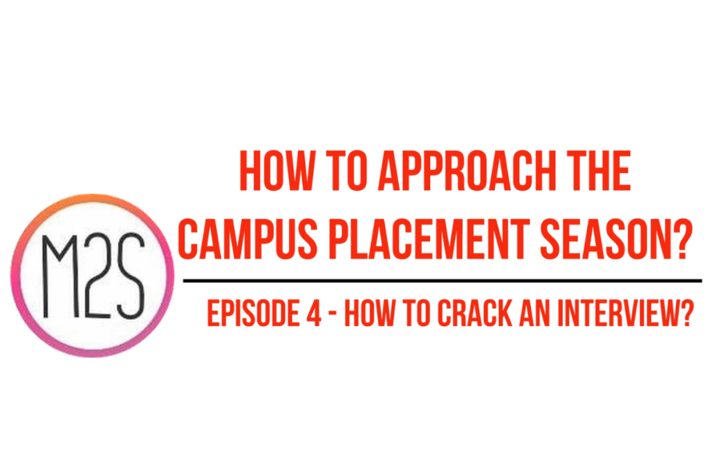 How to crack the campus placements Interview?
