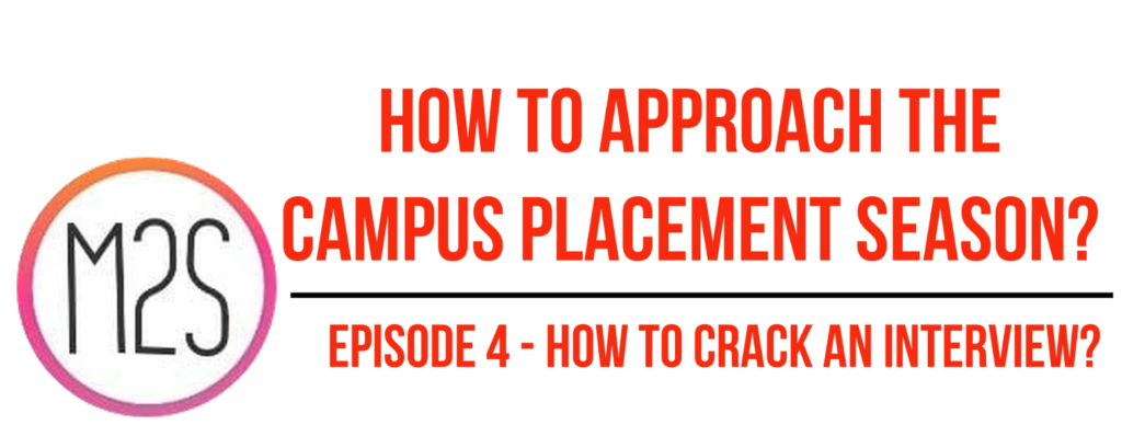 How to crack the campus placement interview?